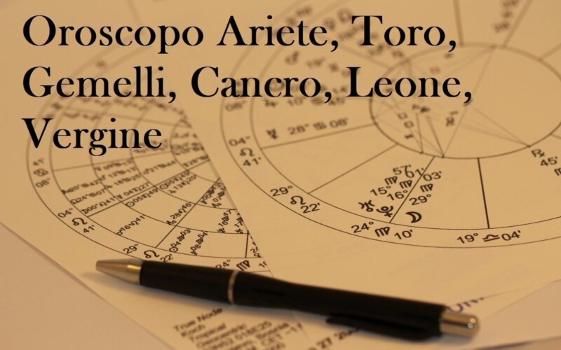 Oroscopo 13 marzo 2020 - Ariete, Toro, Gemelli, Cancro, Leone, Vergine 